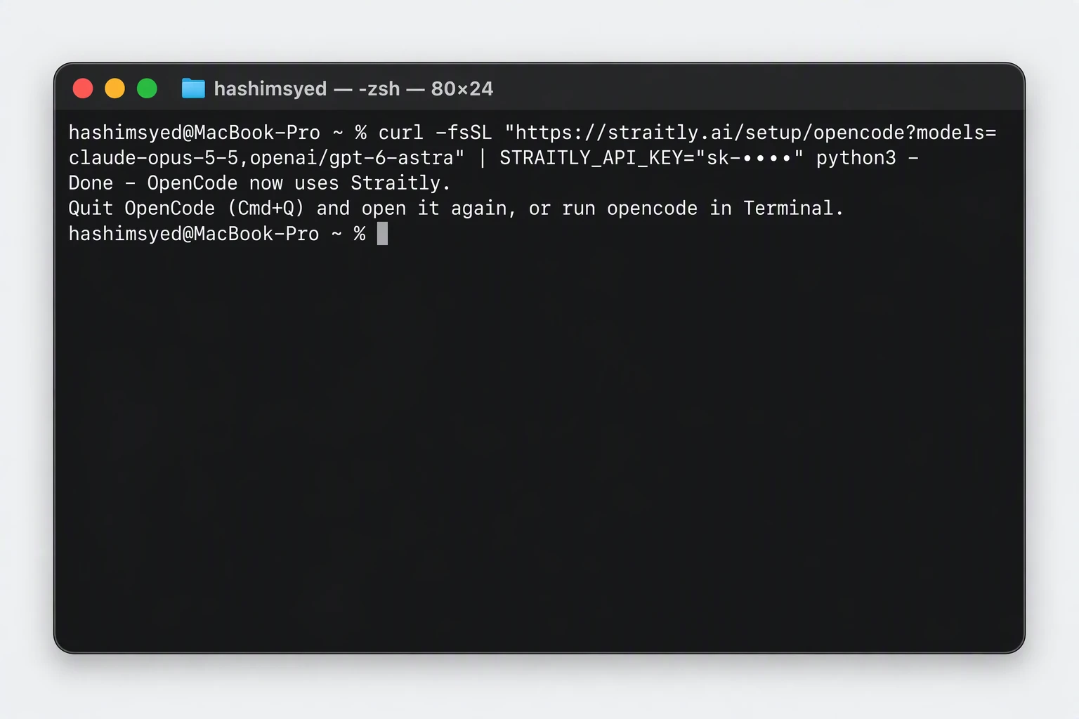 Terminal after pasting the command, showing Done - OpenCode now uses Straitly